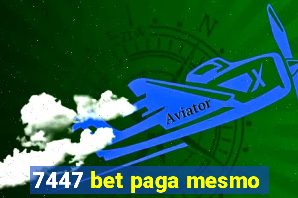 7447 bet paga mesmo